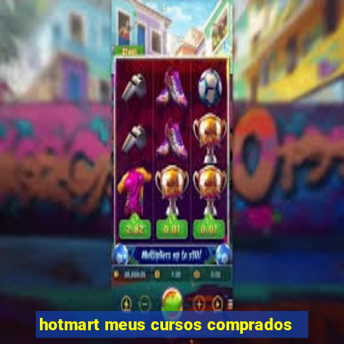 hotmart meus cursos comprados